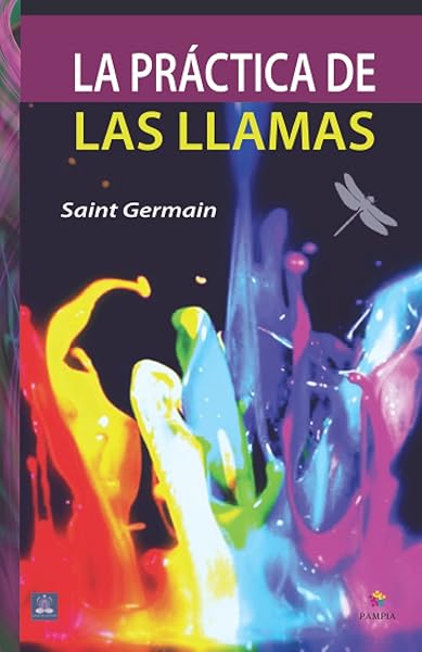 Cellet La prÃ¡ctica de las llamas (MetafÃ­sica esencial) (Spanish Edition)