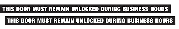 Hillman "Buy Hillman 840205 Vinyl 'This Door Must Remain Unlocked' Sign 1.5" x 28" - 2-Pack for Business Safety"