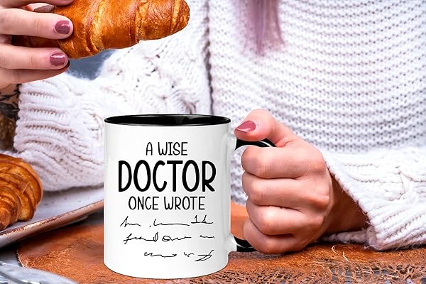 wonwhew Funny Physician Mug for Female Doctors A Wise Doctor Once Wrote 11oz Ceramic Coffee Tea Cup Perfect Birthday Gift - View 4 of 5