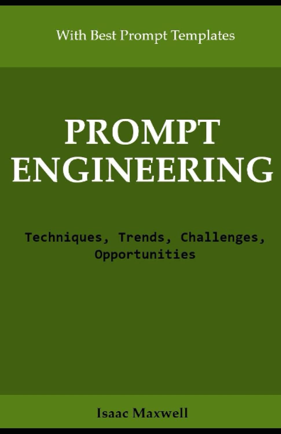 Majosta Prompt Engineering Techniques Trends Challenges Opportunities for Effective AI Solutions