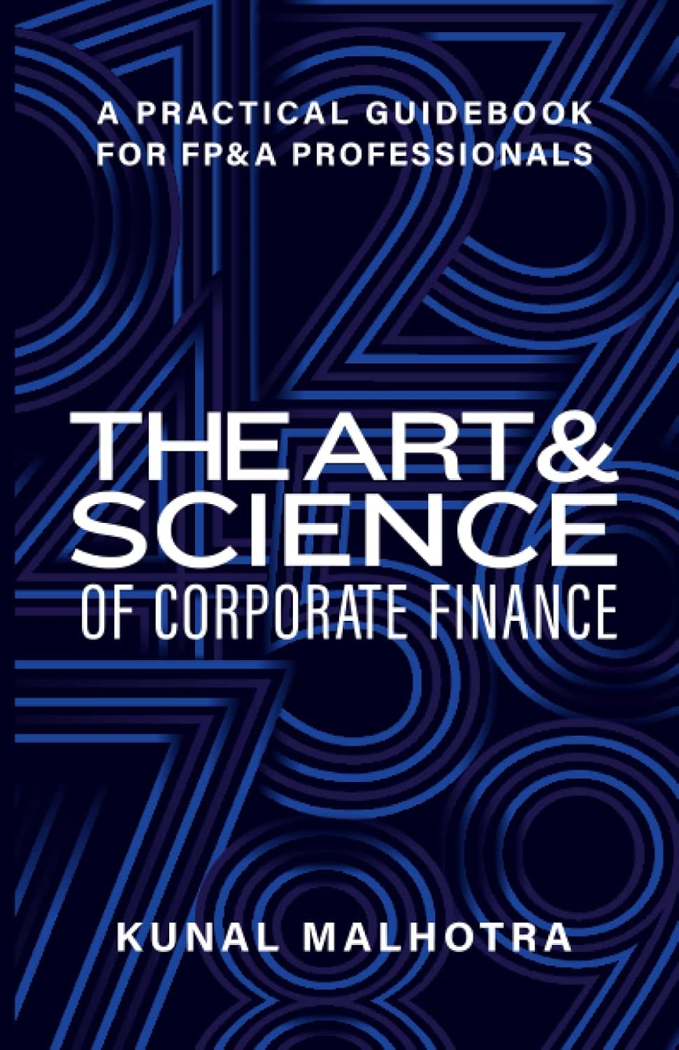 Majosta Art and Science of Corporate Finance Practical Guidebook for FP&A Professionals