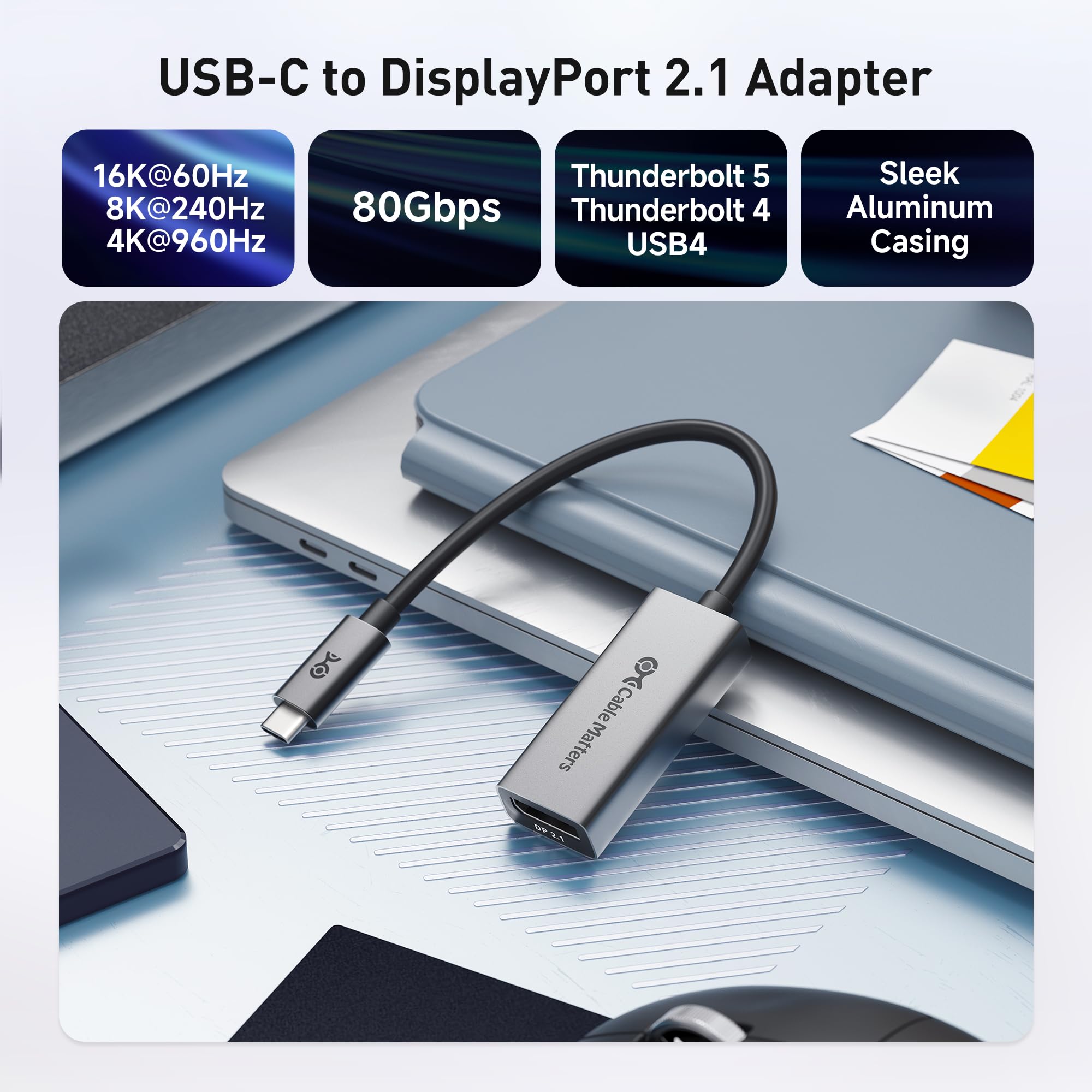 Cable Matters Cable Matters 80Gbps USB C to DisplayPort 2.1 Adapter 16K 8K 4K HDR Thunderbolt 5 USB4 Compatible with MacBook Pro iPad Pro XPS Surface Pro - View 2 of 7
