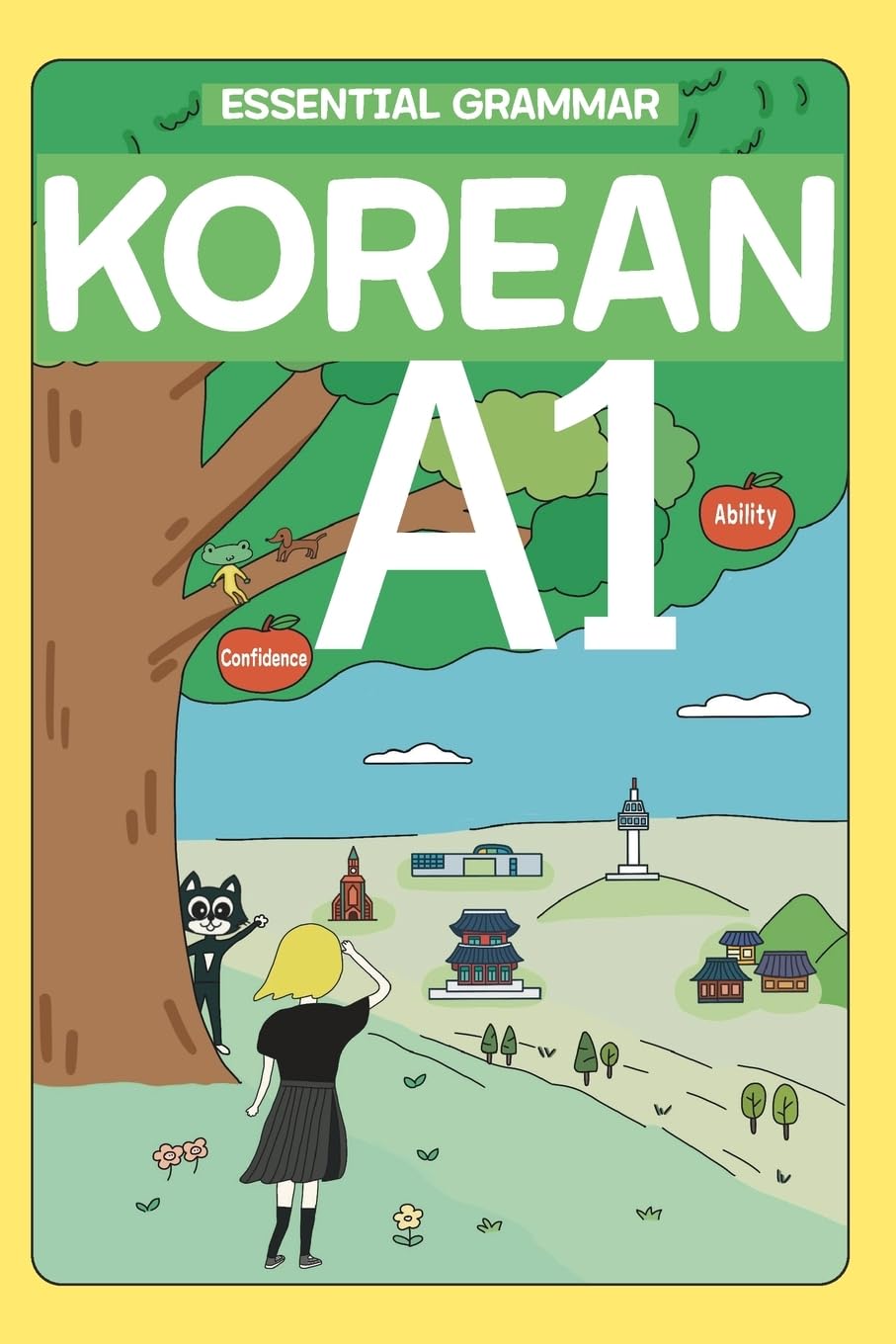 Essential Korean Grammar A1 Avoid Common Mistakes and Build Strong Foundations for Basic Korean Learning