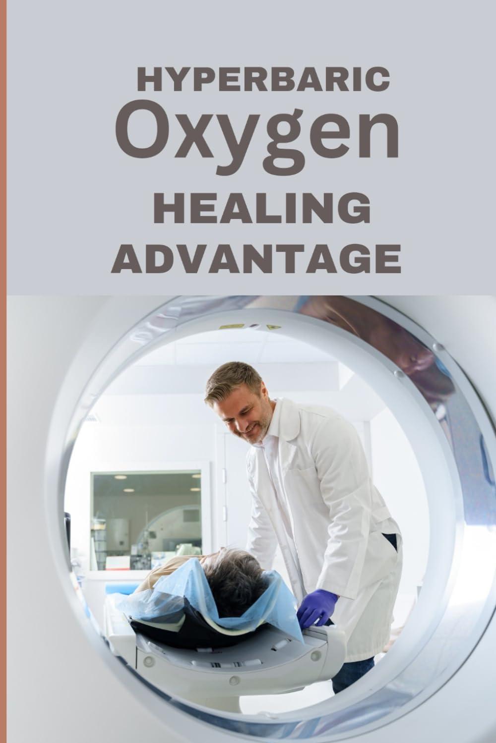 Majosta Hyperbaric Oxygen Healing Advantage Revolutionizing Recovery with Hyperbaric Oxygen Therapy for Health Conditions The Omni Life Series