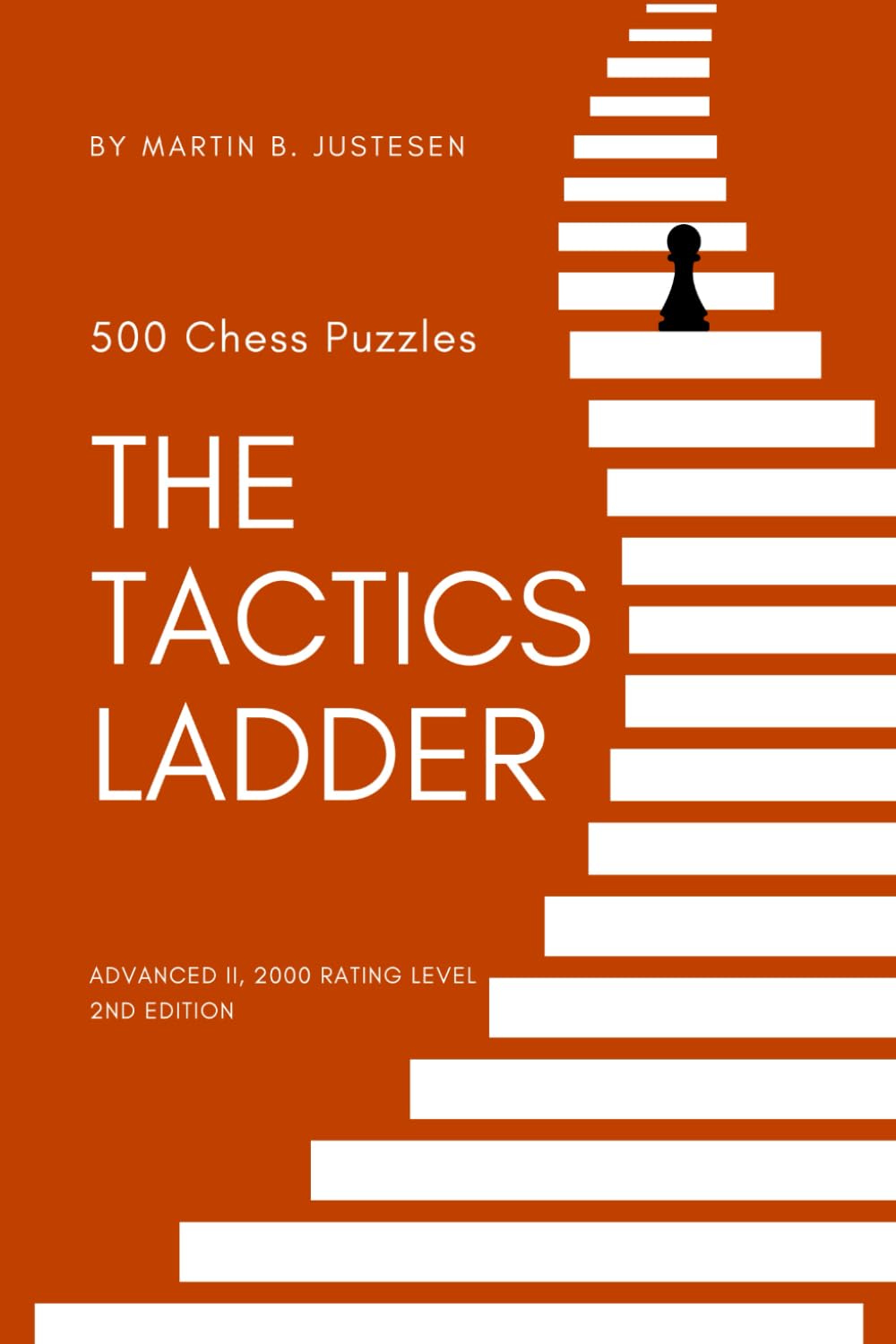 Majosta The Tactics Ladder Advanced II 500 Chess Puzzles for 2000 Rating Level 2nd Edition