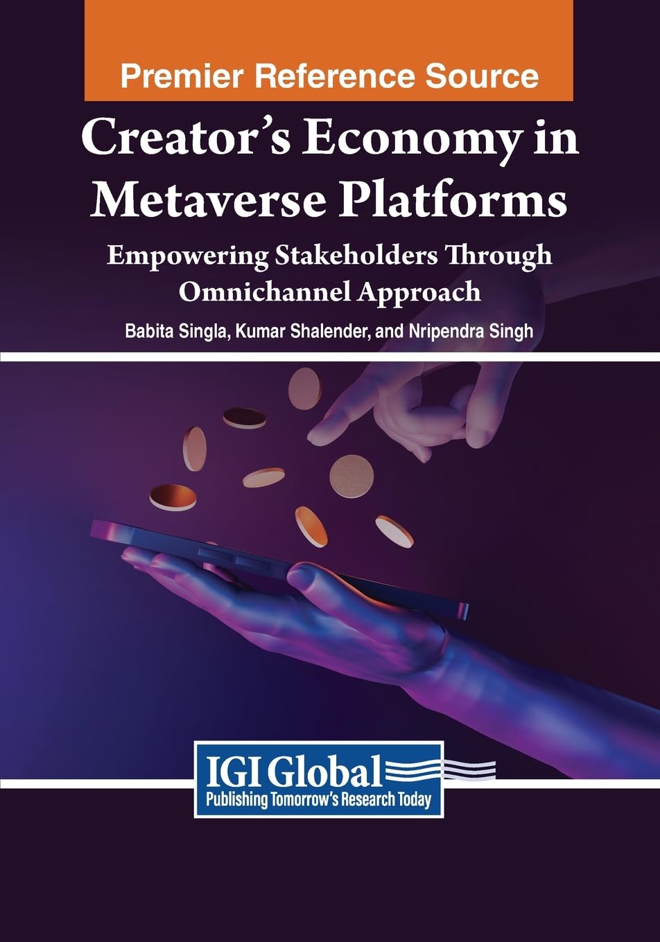 Creators Economy in Metaverse Platforms Empowering Stakeholders with Omnichannel Strategies for Success