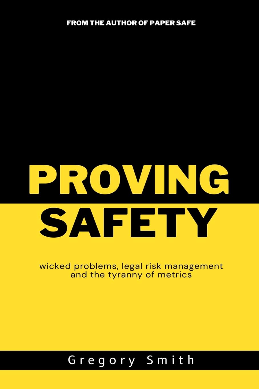 Proving Safety in Legal Risk Management and Metrics Challenges for Effective Solutions