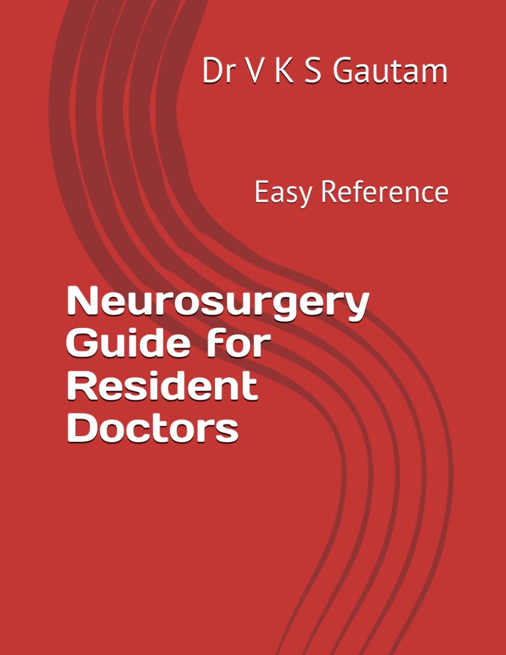 Majosta Neurosurgery Guide for Resident Doctors Easy Reference Essential Resource for Medical Professionals