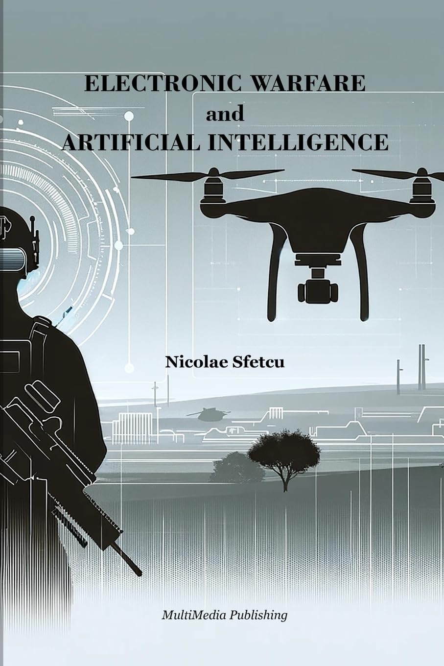 Electronic Warfare and Artificial Intelligence Innovations for Enhanced Defense Strategies