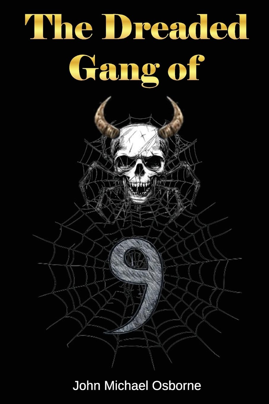 The Dreaded Gang of Nine Thrilling Adventure Book for Young Readers